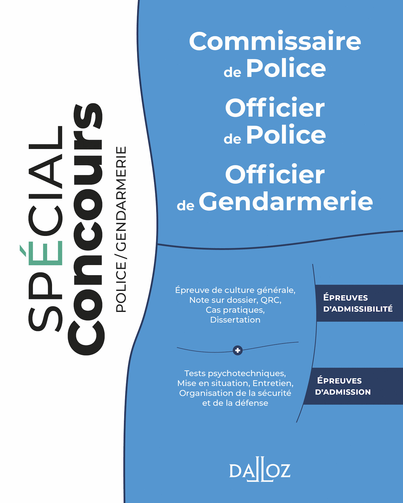 Commissaire de police. Officier de police. Officier de gendarmerie -  Spcial concours Dalloz - 9